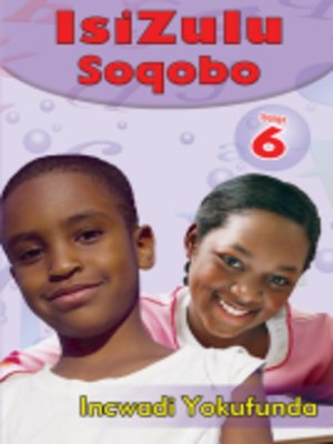 cover image of Isizulu Soqobo Grad 6 Reader
